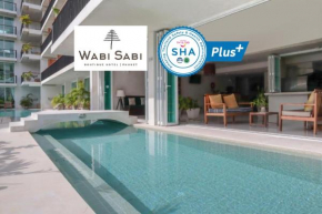 Wabi Sabi Boutique Hotel - SHA Extra Plus